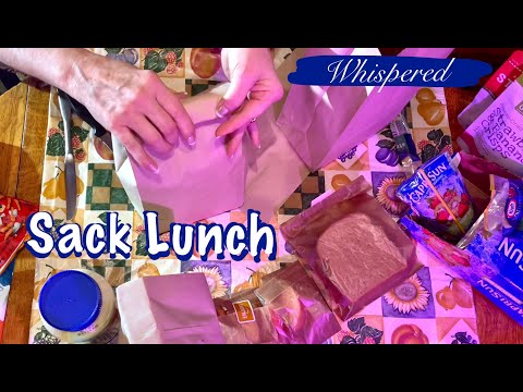ASMR Sack Lunches (Whispered) Making sandwiches/Paper crinkles/No talking version tomorrow.