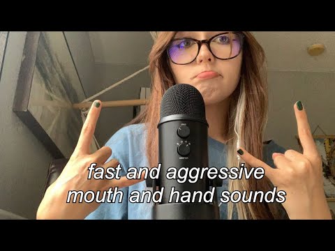 ASMR | fast and aggressive mouth and hand sounds