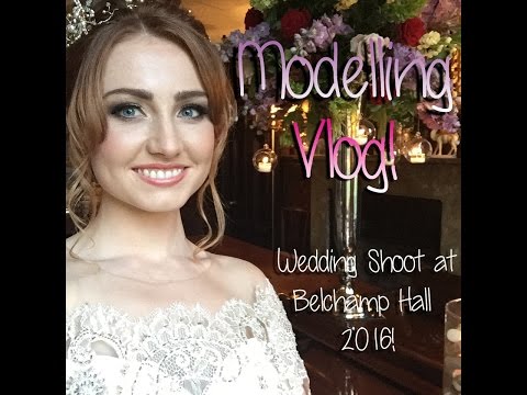 Modelling Vlog! Wedding Shoot at Belchamp Hall! (Not-ASMR)