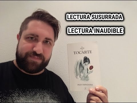 ASMR en Español - Lectura susurrada y lectura inaudible