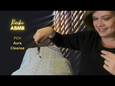 ASMR Reiki || Aura Cleanse POV | Creating Space for Healing | Reiki With Amy