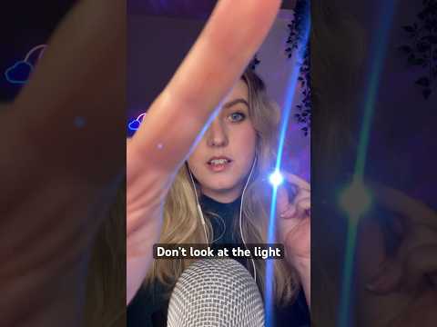 Don’t look at the light 💡 ASMR