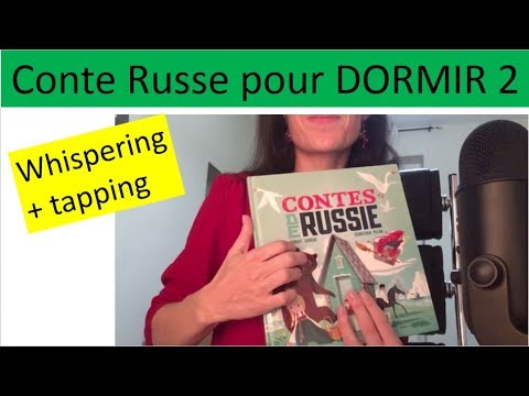 { ASMR FR } Conte russe pour t'endormir * chuchotement * tapping * whispering
