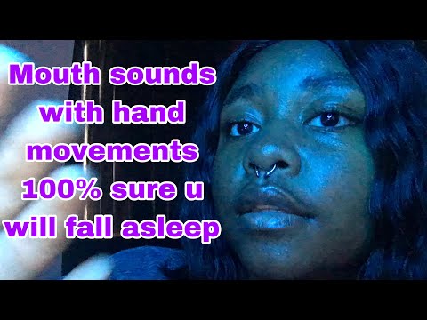 ASMR Mouth Sounds With Hand Movements 💋👐| 100% sure u will fall asleep