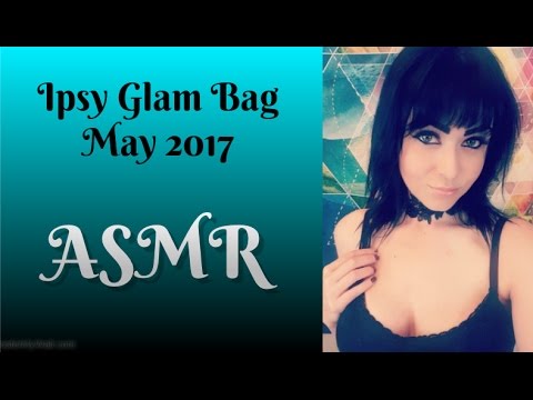 ASMR Ipsy Glambag Unboxing May Soft Spoken