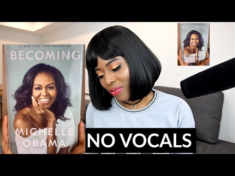 ASMR | READING YOU A BOOK FOR EXTREME SLEEP AND RELAXATION (BECOMING BY MICHELLE OBAMA)  *NO VOCALS*