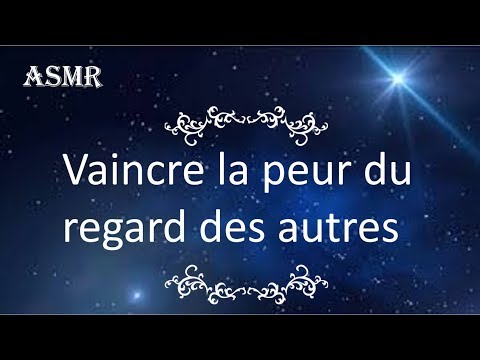 {ASMR} Développement personnel - Vaincre le jugement et le regard des autresmp4