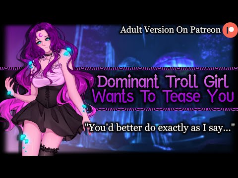 Mushroom Troll Girl Teases You[Gentle][Dominant][Monster Girl] | ASMR Roleplay F4A