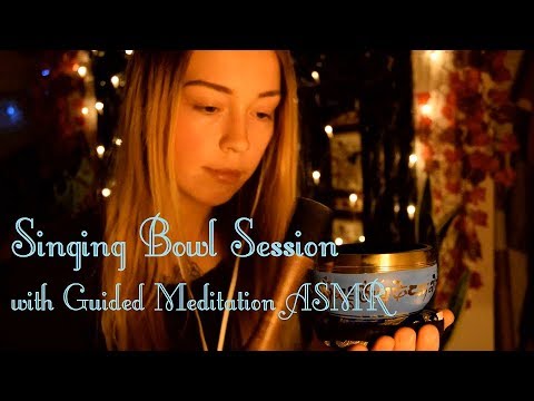 Singing Bowl Session with Guided Meditation ASMR