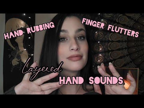ASMR Fast Finger Flutters, Hand Rubbing & Skin Sounds | Layered Hand Sounds