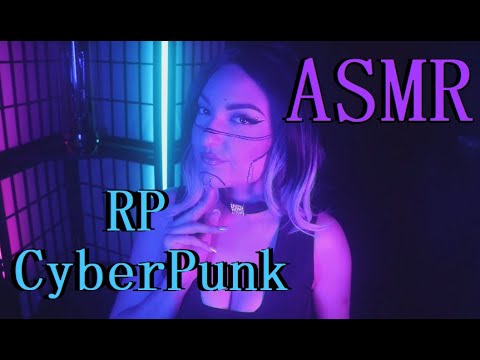 ASMR - RolePlay Cyberpunk IDA *METAVERS*