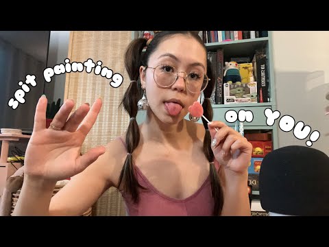 ASMR Spit Painting on You (Wet Mouth Sounds/Personal Attention)