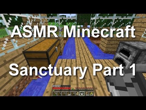 ASMR Minecraft - Sanctuary Part 1