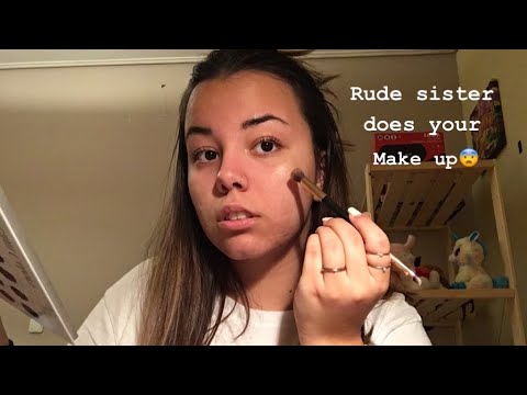 ASMR Rude Sister Does Your Make-up