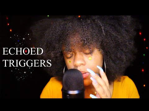 ASMR - ECHOED TRIGGERS TO CURE YOUR TINGLE IMMUNITY 💛🤤 (SO GOOD!!)