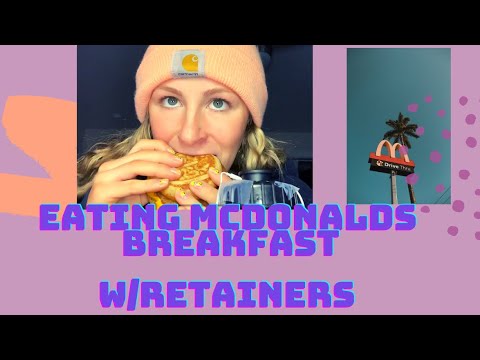 ASMR// eating MCDONALDS breakfast with RETAINERS- mouth sounds, retainer sounds