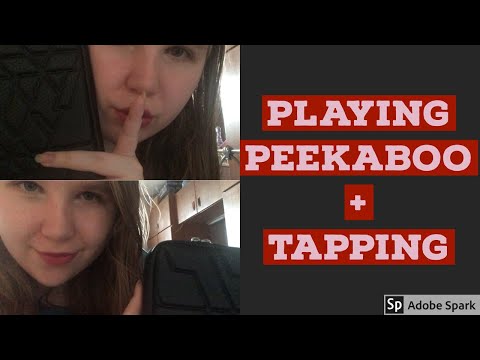 ASMR - Playing peekaboo + tapping with pads of fingers