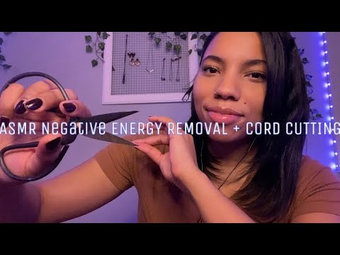 ASMR | Negative Energy Removal + Cord Cutting ✂️