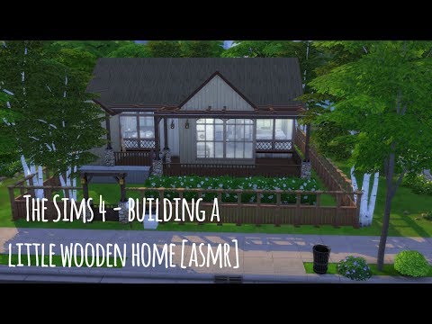 [ASMR] Relaxing Building in the Sims 4 - Wooden Home (Whispering, Mouse, Keyboard, Gameplay)