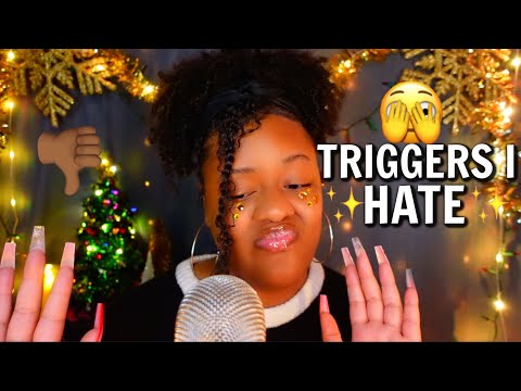 ASMR Triggers That I Hate...🥴👎🏾✨Part 3 (You'll Still Tingle 🤤✨)