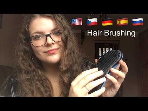 ASMR Speaking All The Languages I Know & Hair Brushing