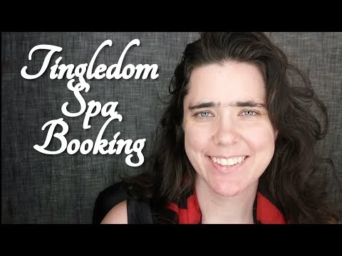ASMR Booking in at Tingledom Spa Role Play