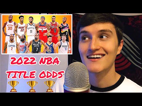 2022 NBA Title Odds ( ASMR w/Gum Chewing )