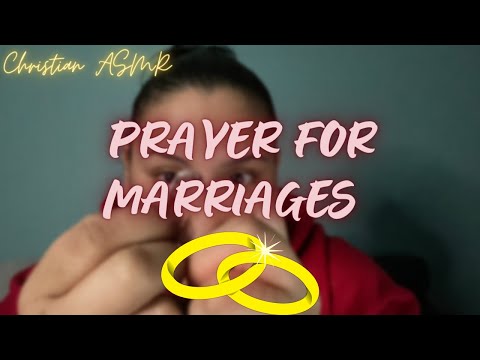 Prayer for Marriges and Families - Christian ASMR✨
