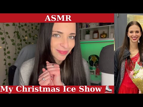 ASMR| My Ice Skating Christmas Program (whisper/ramble and voice over)