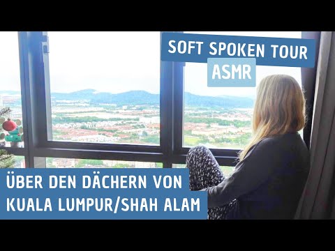 ASMR | Ausblick und Erholung in Malaysia (Tapping, Soft Spoken)