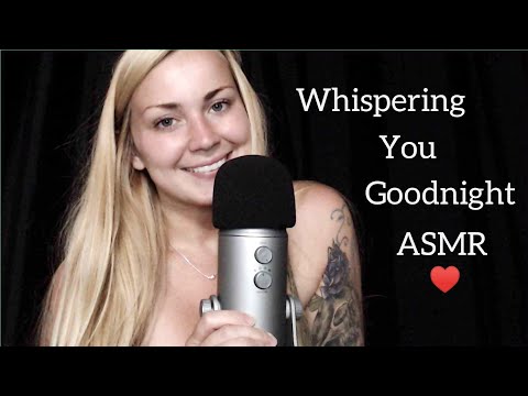 Whispering You Goodnight ASMR ❤️