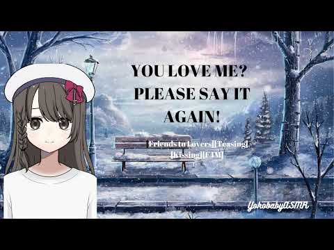 You love me?  Please say it again!  [Friends to Lovers][Teasing][Confession][Love][Kissing][F4M]