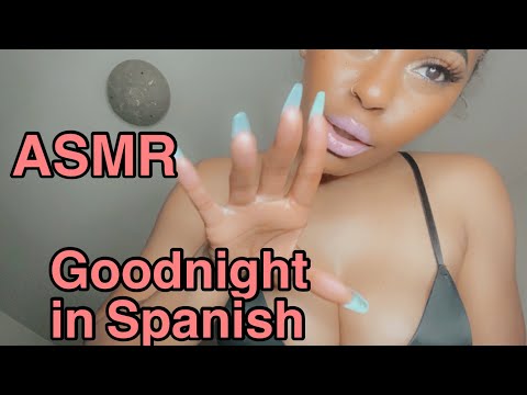 ASMR | Repeating￼ Goodnight in Spanish until You Sleep ￼(Buenas noches)😴
