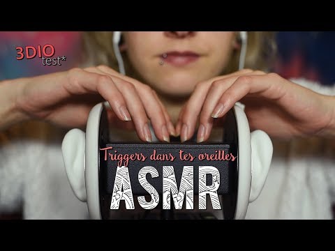 ASMR Français  ~ Triggers dans tes oreilles / 3DIO Test