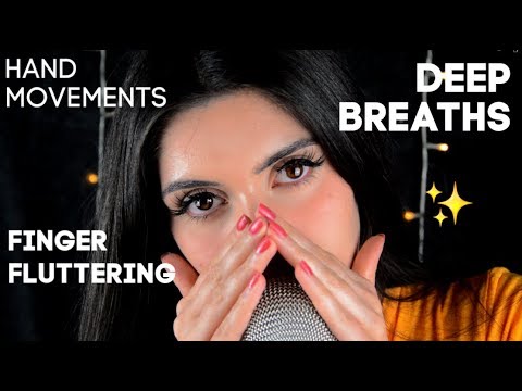 Take A Deep Breath ❤️ Panic Relief Asmr | Finger Fluttering, Hand Movements, Deep Breathing