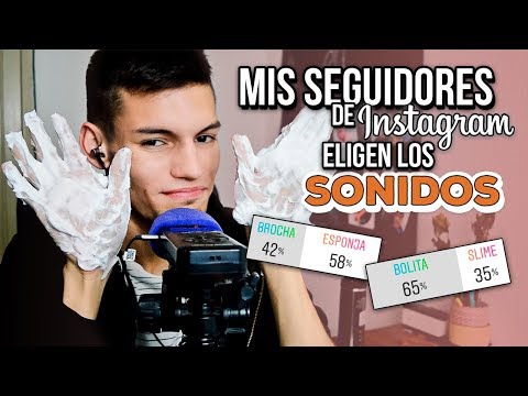 ASMR - MIS SEGUIDORES DE INSTAGRAM ELIGEN LOS SONIDOS #2 - ASMR Español