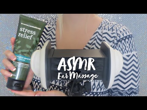 ASMR Ear Massage With Lotion - Rubbing, Scratching & Tapping
