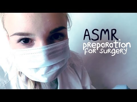 ASMR Preparation For Cosmetic Surgery RP & Medical Role Play & Personal Attention (ENG, Soft Spoken)