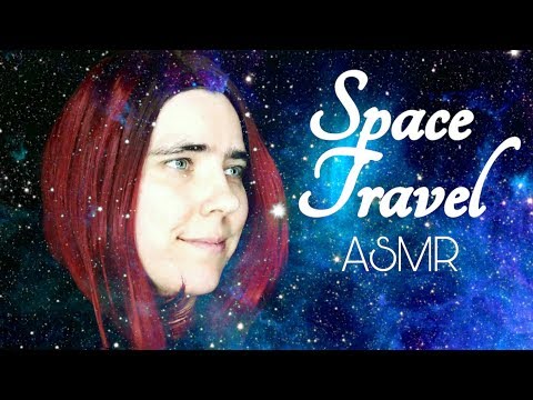 Your Personal Travel Agent to the ends of the Universe ASMR