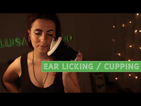ASMR | Ear Licking / Cupping