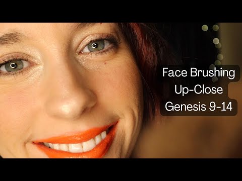 Christian ASMR~Genesis 9-14✝️w/ Face Brushing