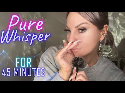 ASMR Pure Whisper Ramble For 45 Minutes | Clicky Whispering With Comforting Hand Movements