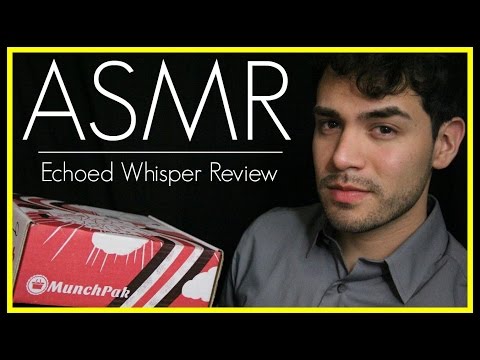 ASMR - Echoed Male Whisper | MunchPak Review (Ear to Ear, Echo Whispering & Eating Sounds)