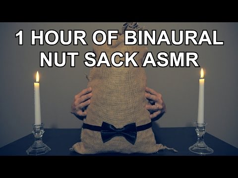 1 Hour of Binaural Nut Sack ASMR ( No Speaking / Nut Sack Sounds Only )