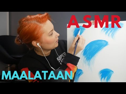 ASMR SUOMI - MAALATAAN - Super Rentouttava