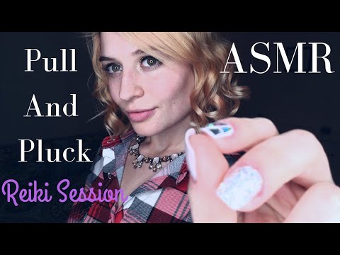 Reiki with ASMR - Pulling And Plucking Destruction to Restore Vitality and Will Power Session