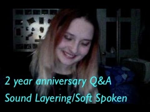 2 Year Anniversary Q&A || Sound Layering || Soft Spoken || ASMR