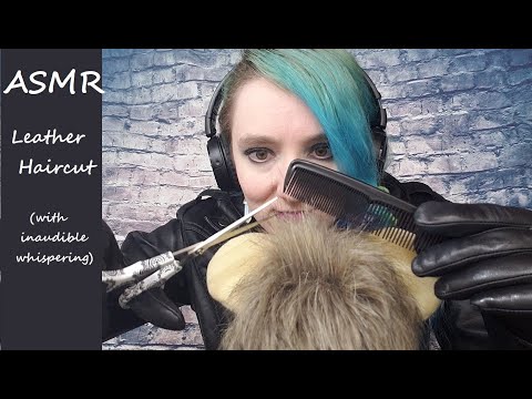 ASMR Leather Haircut (inaudible whispering)