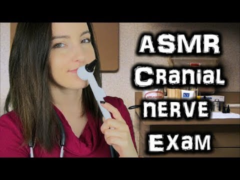 ASMR // Cranial Nerve Exam