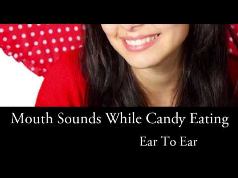 Binaural ASMR Mouth Sounds While Candy Eating, Ear To Ear